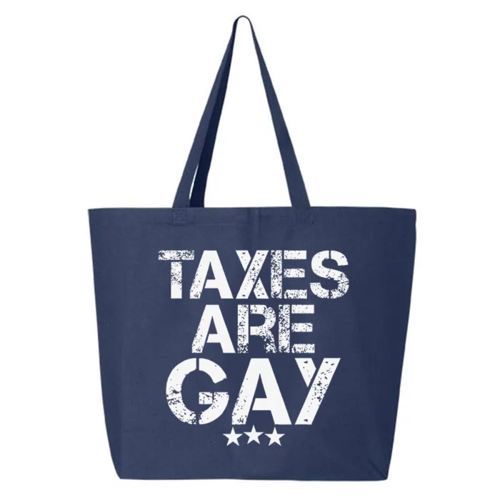 Funny Taxes Are Gay 25L Jumbo Tote