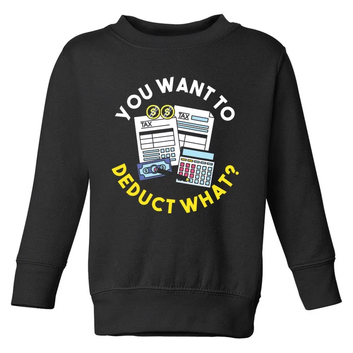 Funny Taxation Accountant CPA Gift Tax Toddler Sweatshirt