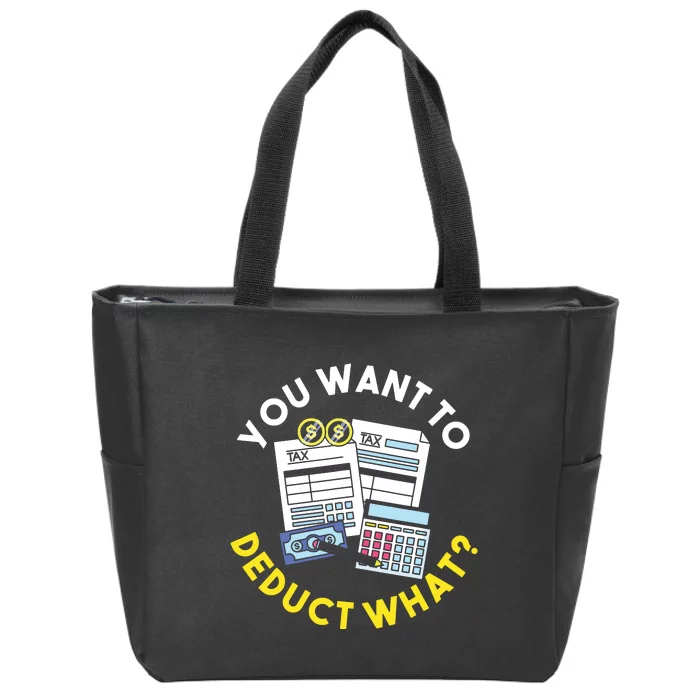 Funny Taxation Accountant CPA Gift Tax Zip Tote Bag