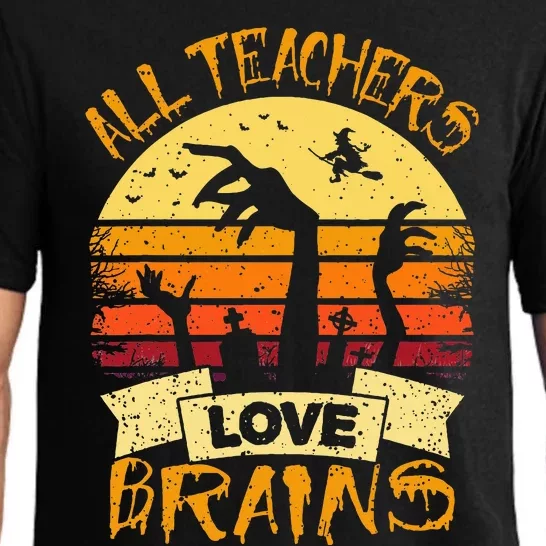 Funny Teacher All Teachers Love Brains Pajama Set