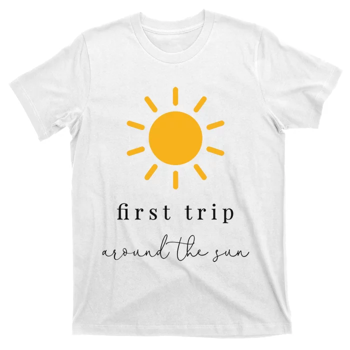 First Trip Around The Sun T-Shirt