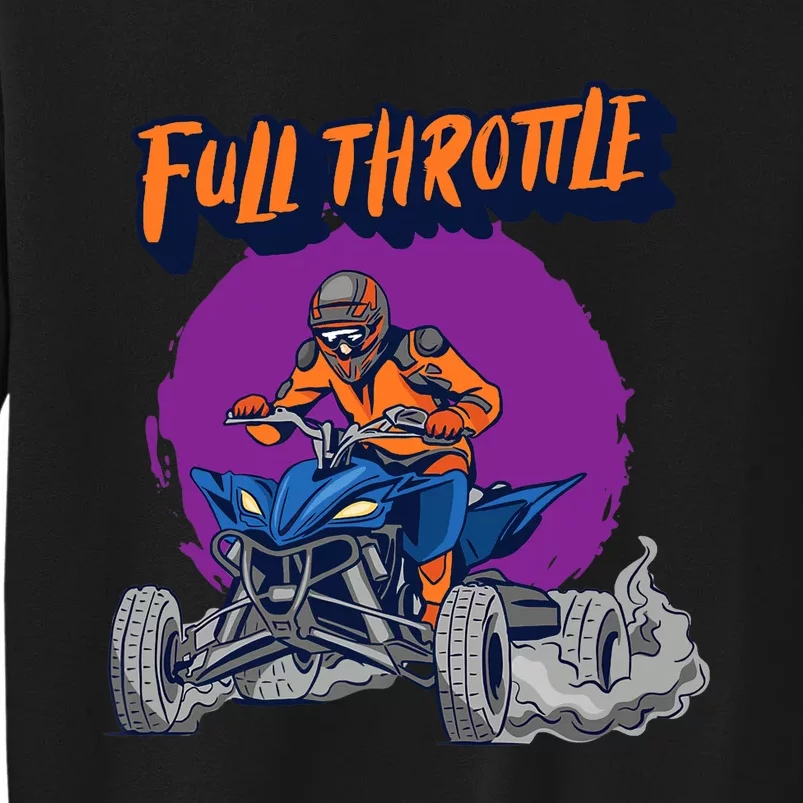 Full Throttles All Terrain Vehicle ATV Premium Tall Sweatshirt