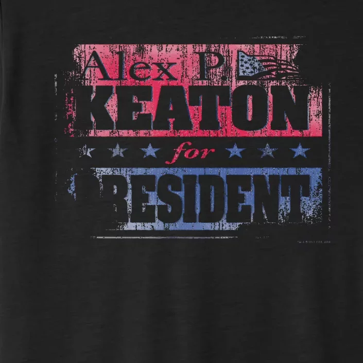 Family Ties Alex For President ChromaSoft Performance T-Shirt