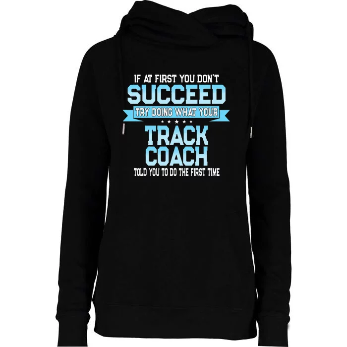 Fun Track And Field Coach Gift Funny Track Saying Womens Funnel Neck Pullover Hood