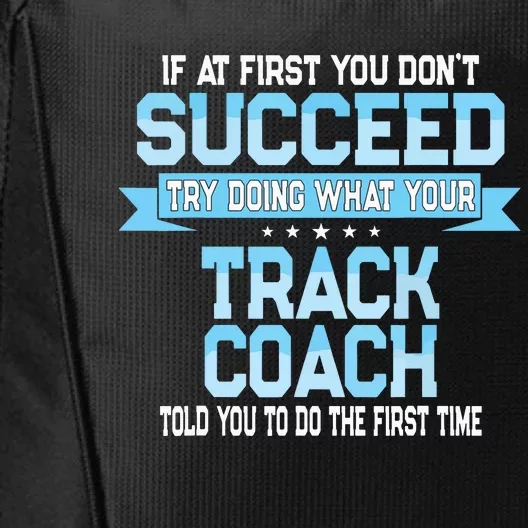 Fun Track And Field Coach Gift Funny Track Saying City Backpack