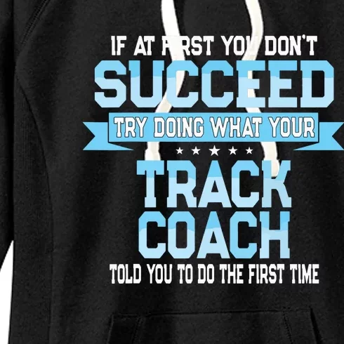 Fun Track And Field Coach Gift Funny Track Saying Women's Fleece Hoodie