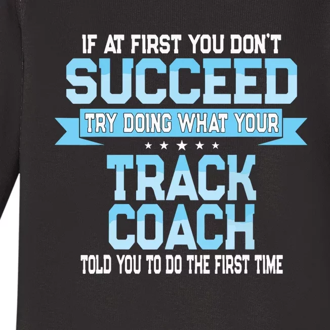 Fun Track And Field Coach Gift Funny Track Saying Baby Long Sleeve Bodysuit