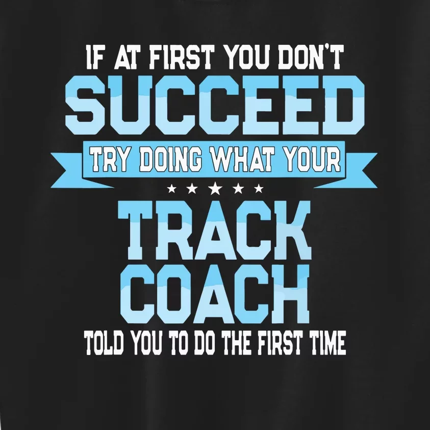 Fun Track And Field Coach Gift Funny Track Saying Kids Sweatshirt