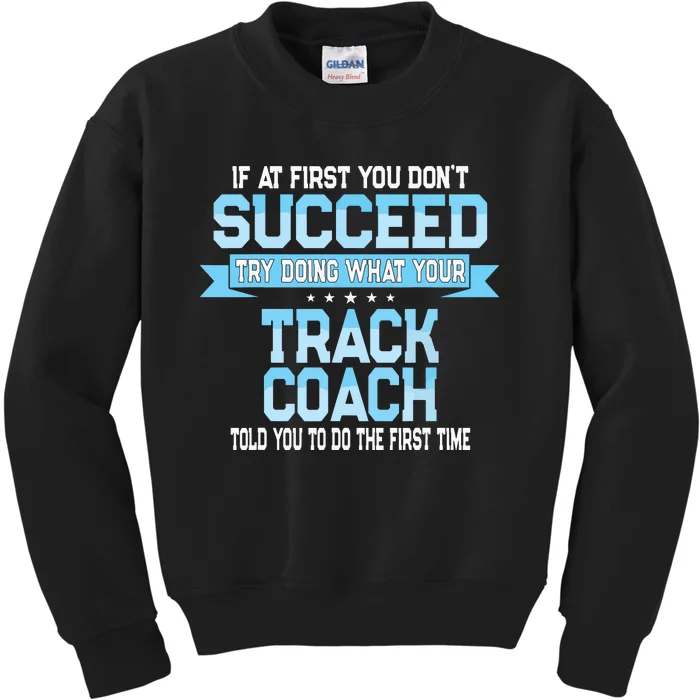 Fun Track And Field Coach Gift Funny Track Saying Kids Sweatshirt