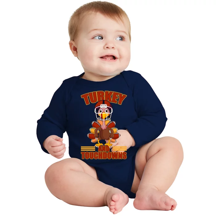 Football Turkey And Touchdowns Thanksgiving Gift Baby Long Sleeve Bodysuit