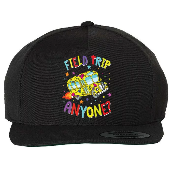 Field Trip Anyone Teacher Teaching School Bus Back To School Wool Snapback Cap