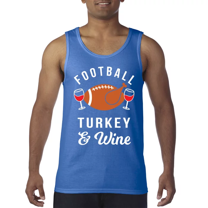 Football Turkey And Wine Funny Thanksgiving Ing Gift Tank Top