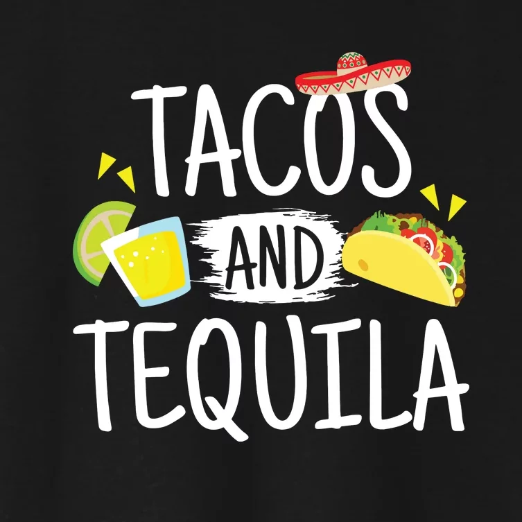 Funny Tacos And Tequila Mexican Sombrero Gift Women's Crop Top Tee