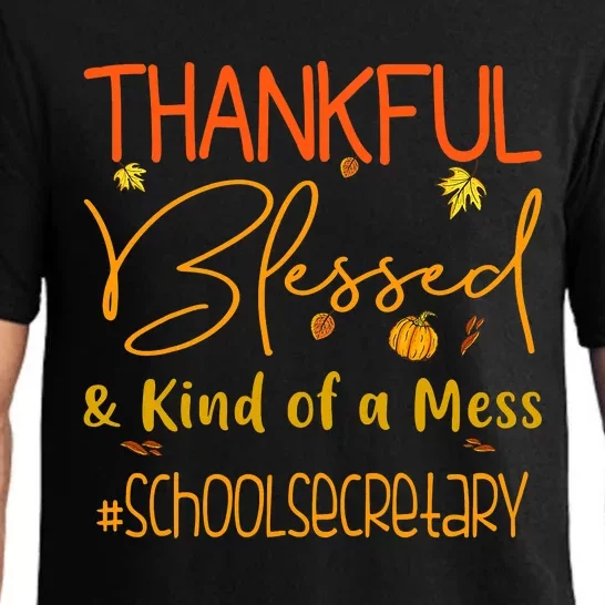 Funny Thankful And Blessed But Kind Of A Mess Novelty Gift Pajama Set