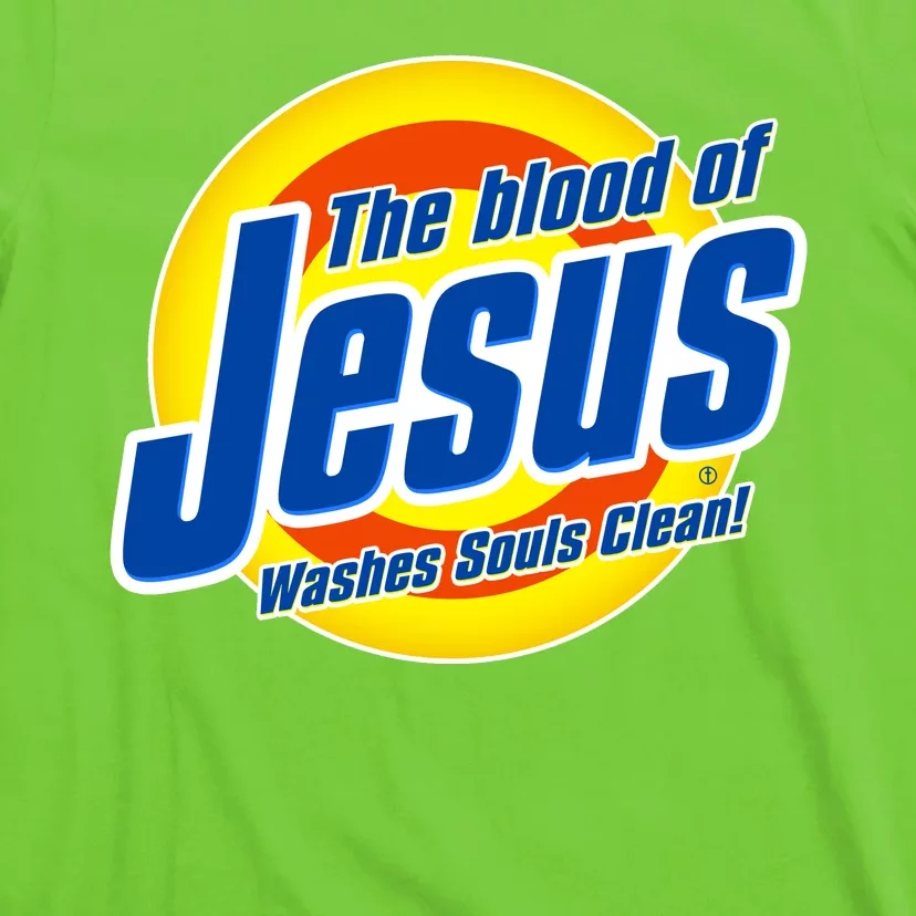 Funny The Blood Of Jesus Washes Souls Clean Detergent T-Shirt