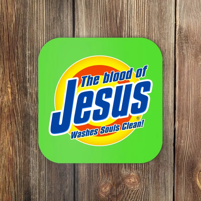 Funny The Blood Of Jesus Washes Souls Clean Detergent Coaster