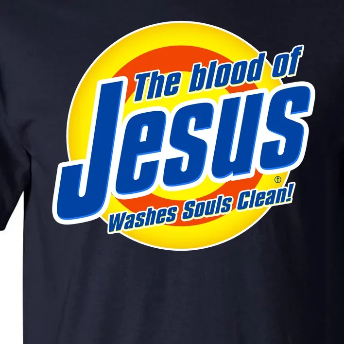 Funny The Blood Of Jesus Washes Souls Clean Detergent Tall T-Shirt