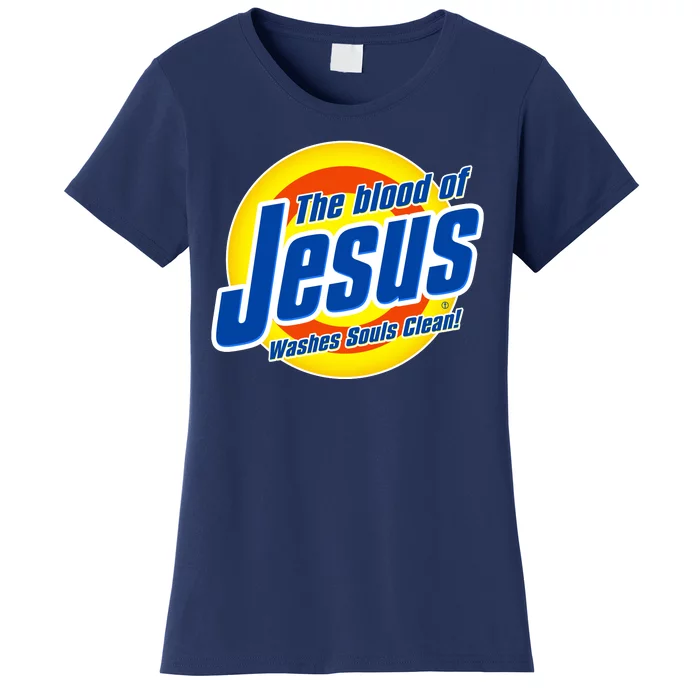 Funny The Blood Of Jesus Washes Souls Clean Detergent Women's T-Shirt