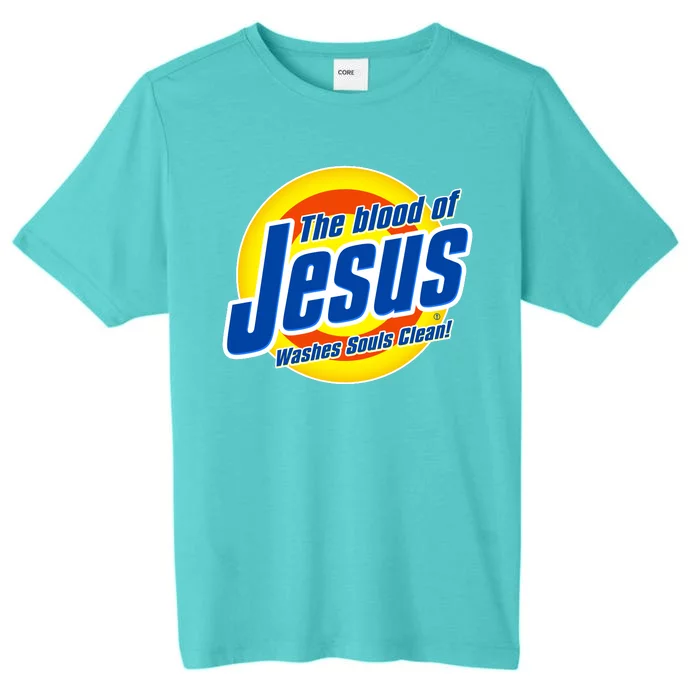 Funny The Blood Of Jesus Washes Souls Clean Detergent ChromaSoft Performance T-Shirt