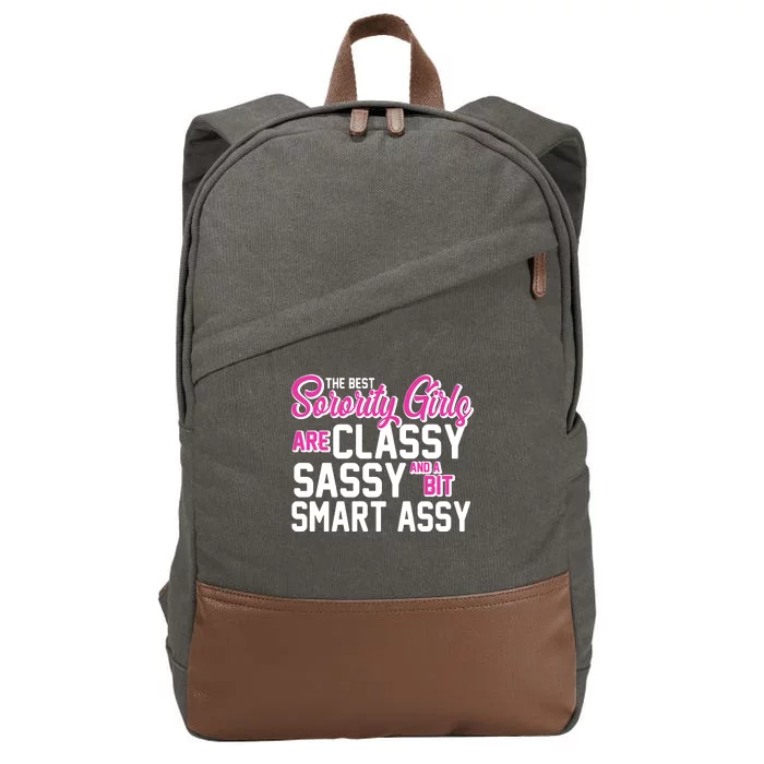 Funny The Best Sorority Girls Are Classy Sassy and bit Smart Assy Cotton Canvas Backpack