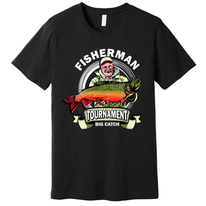 Fishing Tournament Big Catch Premium T-Shirt