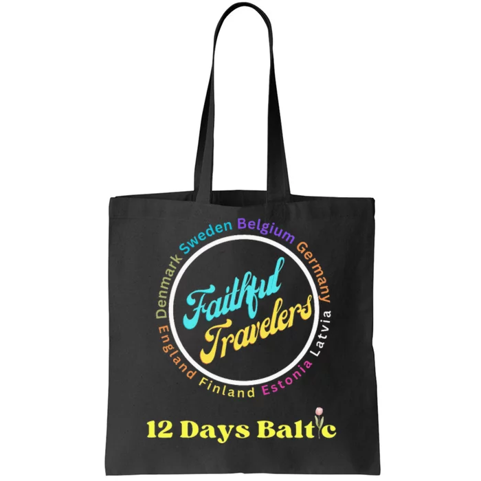 Faithful Travelers Belgium Germany Latvia England Tote Bag