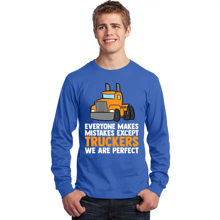 Funny Trucker Big Rig Semi Trailer Truck Driver Cool Gift Long Sleeve Shirt