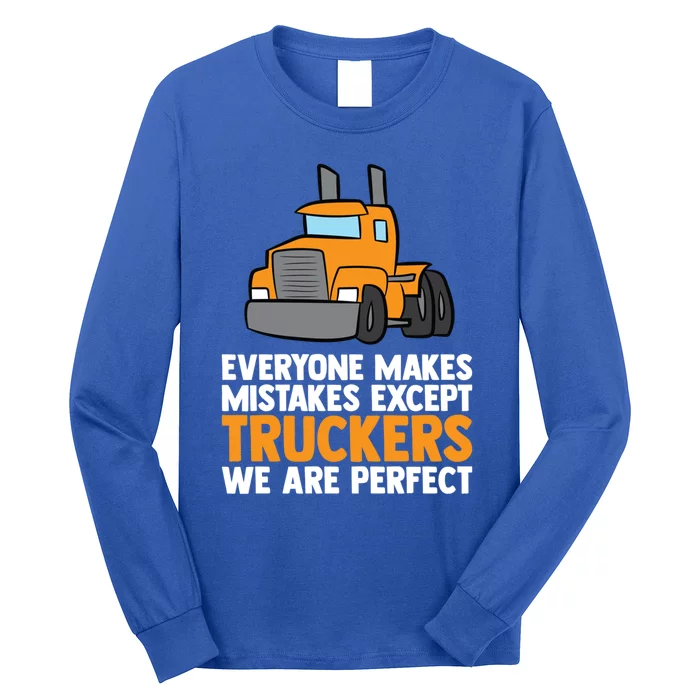 Funny Trucker Big Rig Semi Trailer Truck Driver Cool Gift Long Sleeve Shirt