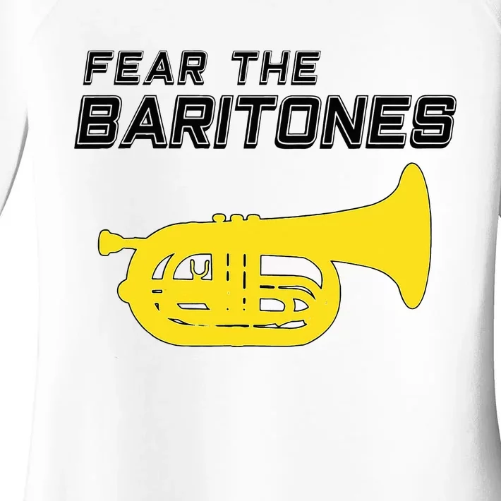 Fear The Baritones Marching Band Funny Marching Baritone Women's Perfect Tri Tunic Long Sleeve Shirt