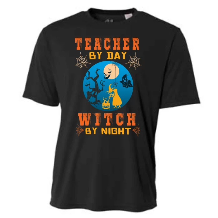 Funny Teacher By Day Witch By Night Halloween Night Cute Gift Cooling Performance Crew T-Shirt