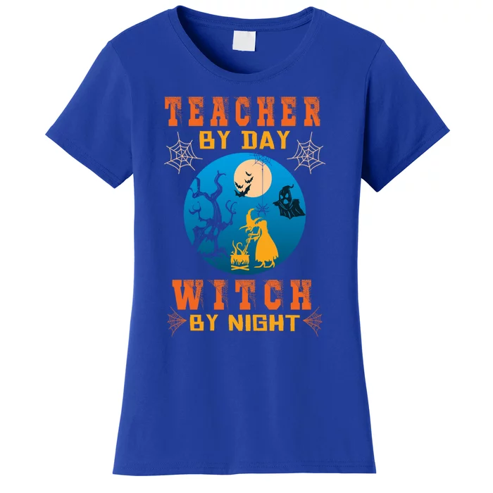 Funny Teacher By Day Witch By Night Halloween Night Cute Gift Women's T-Shirt