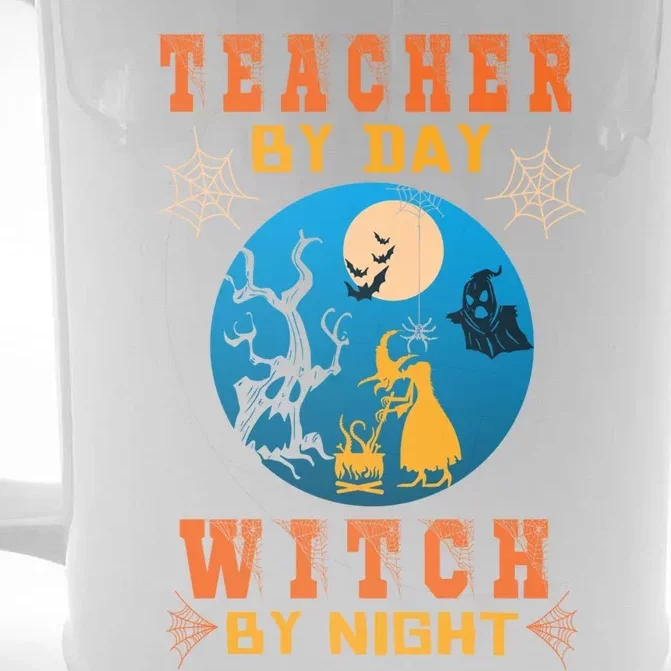 Funny Teacher By Day Witch By Night Halloween Night Cute Gift Front & Back Beer Stein