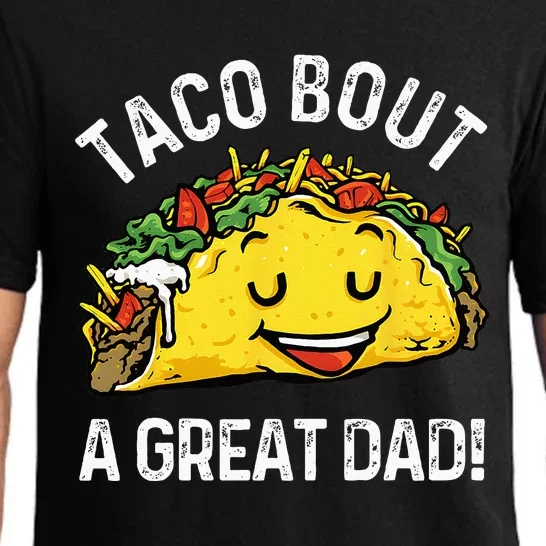 Funny Taco Bout A Great Dad Pun Tee for Taco Lovers Pajama Set