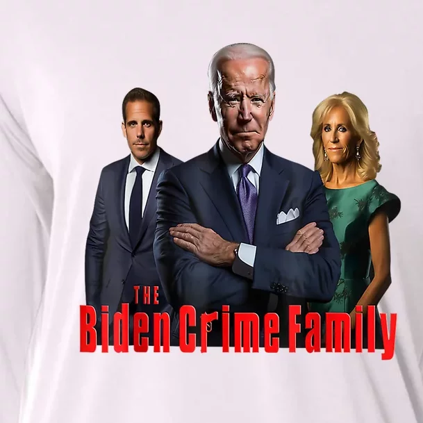 Funny The Biden Crime Family Anti Biden Liberals Democrats Cooling Performance Long Sleeve Crew