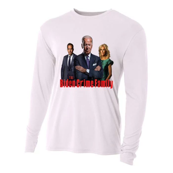 Funny The Biden Crime Family Anti Biden Liberals Democrats Cooling Performance Long Sleeve Crew