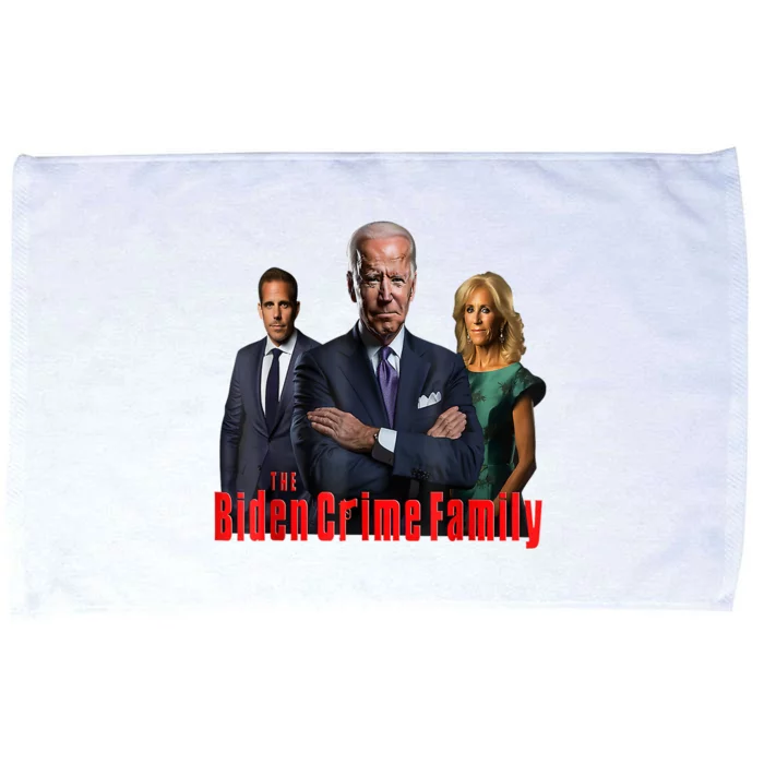 Funny The Biden Crime Family Anti Biden Liberals Democrats Microfiber Hand Towel