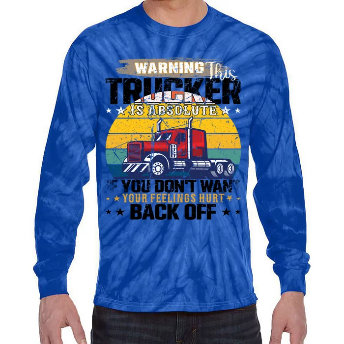 Funny Trucker Big Rig Semi Truck Driver Quote 18 Wheeler Gift Tie-Dye Long Sleeve Shirt