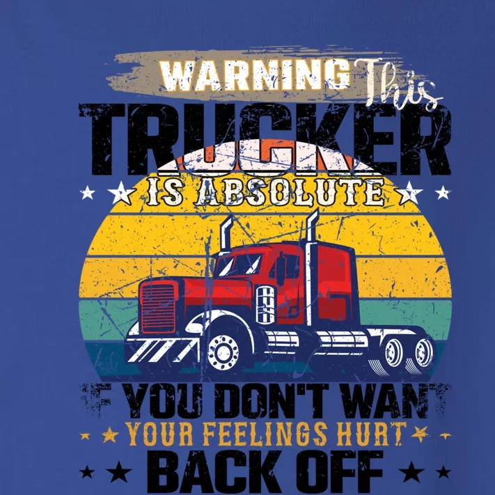 Funny Trucker Big Rig Semi Truck Driver Quote 18 Wheeler Gift Toddler Long Sleeve Shirt