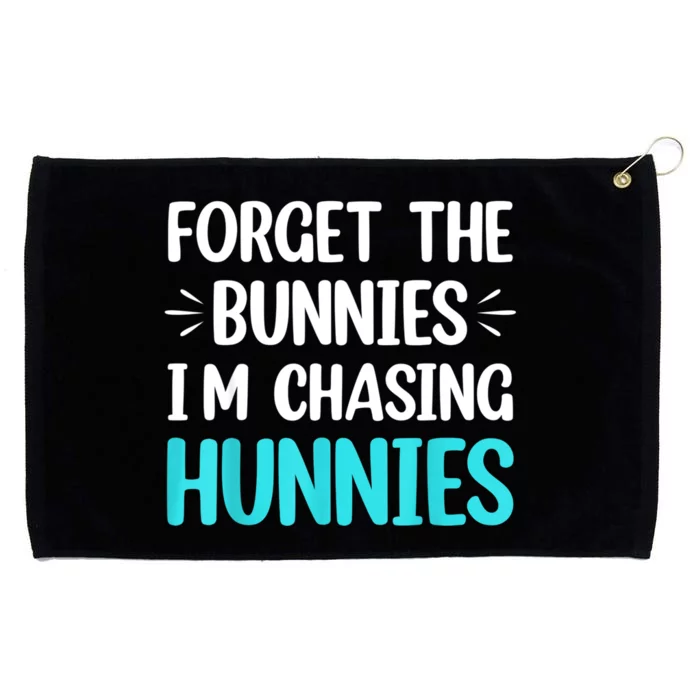 Forget The Bunnies I'm Chasing Hunnies Funny Easter Grommeted Golf Towel