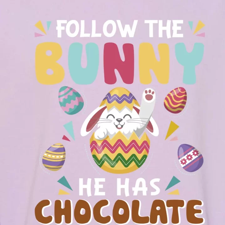 Follow The Bunny He Has Chocolate Easter Day Funny Great Gift Garment-Dyed Sweatshirt