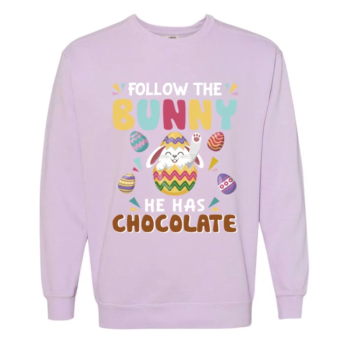 Follow The Bunny He Has Chocolate Easter Day Funny Great Gift Garment-Dyed Sweatshirt