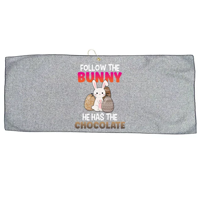 Follow The Bunny He Has Chocolate Happy Easter Day Funny Gift Large Microfiber Waffle Golf Towel