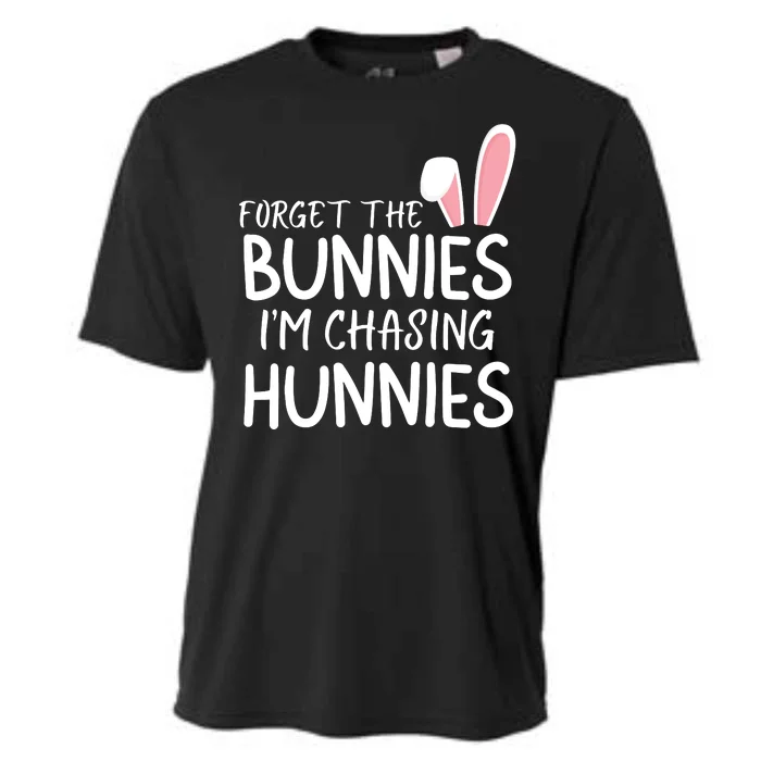 Forget The Bunnies IM Chasing Hunnies Easter Bunny Easter Clothing Funny Easter Cooling Performance Crew T-Shirt