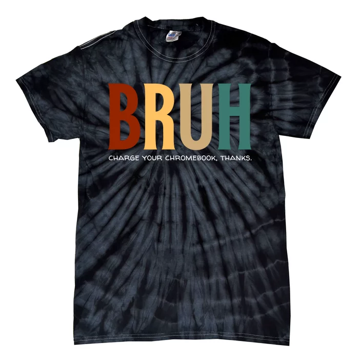 Funny Teachers Bruh Tie-Dye T-Shirt