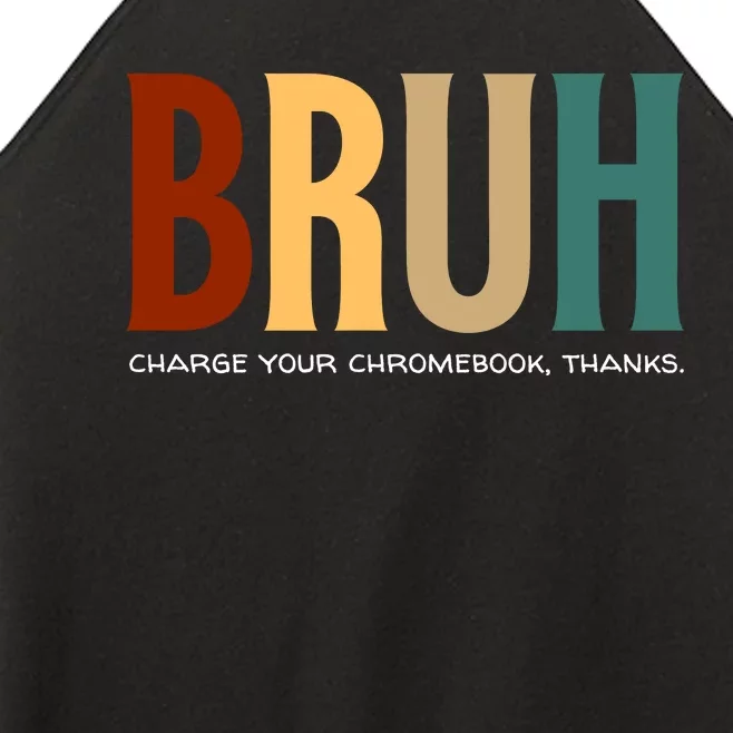 Funny Teachers Bruh Women’s Perfect Tri Rocker Tank