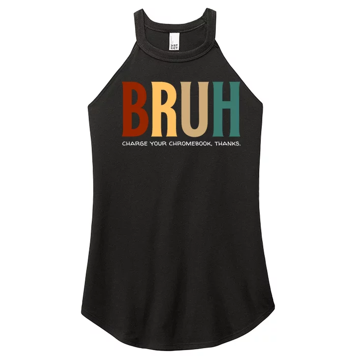 Funny Teachers Bruh Women’s Perfect Tri Rocker Tank