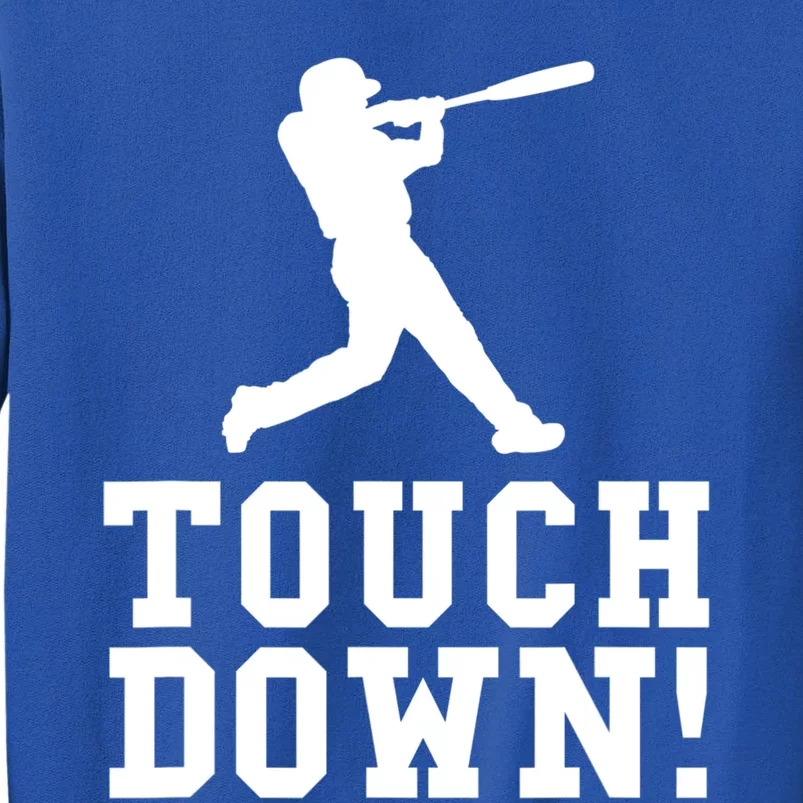 Funny Touchdown Baseball Football Sports Gift Cute Gift Sweatshirt