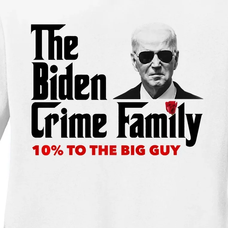 Funny The Biden Crime Family Anti Biden Liberals Democrats Ladies Long Sleeve Shirt