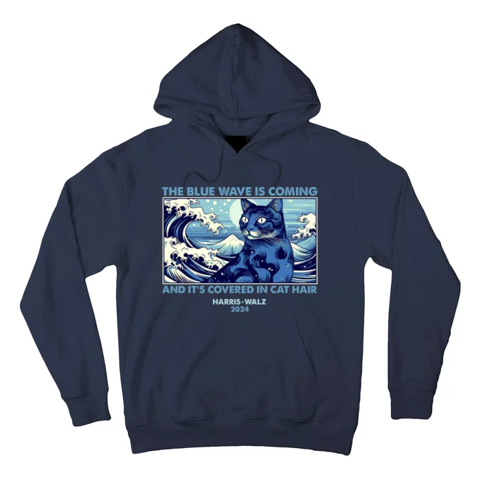 Funny The Blue Wave Is Coming And Its Covered In Cat Hair Harris Walz 2024 Hoodie