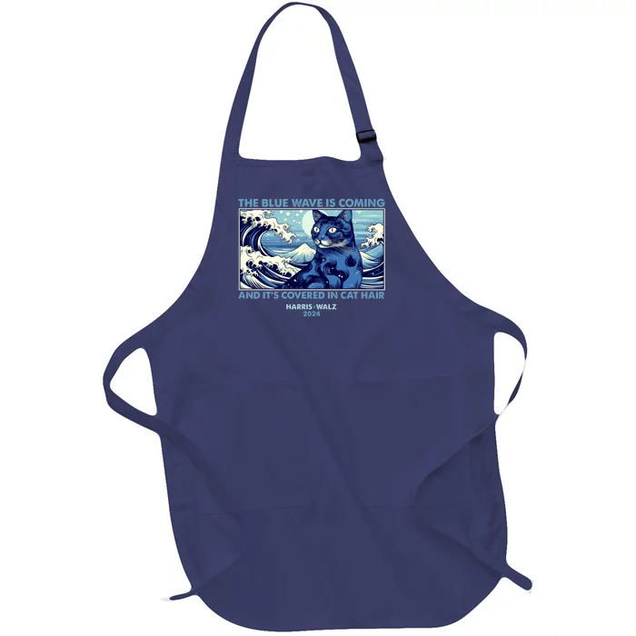 Funny The Blue Wave Is Coming And Its Covered In Cat Hair Harris Walz 2024 Full-Length Apron With Pocket